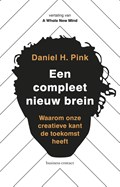 Een compleet nieuw brein | Daniel H. Pink | 