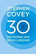 30 methoden van beinvloeding | Stephen R. Covey | 