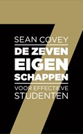 De zeven eigenschappen voor effectieve studenten | Sean Covey | 