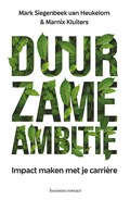 Duurzame ambitie | Mark Siegenbeek van Heukelom ; Marnix Kluiters | 