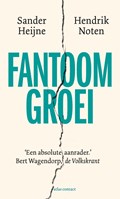 Fantoomgroei | Sander Heijne ; Hendrik Noten | 