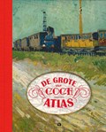 De grote van Gogh atlas | Nienke Denekamp ; René van Blerk | 