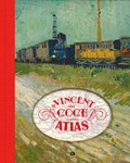 The Vincent van Gogh atlas | Nienke Denekamp ; René van Blerk | 
