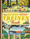 Het Gouden Treinenboek | Gertrude Crampton ; Peter Smit ; Sharon Holaves ; Margaret Wise Brown ; Marian Potter ; José Maria Gutierrez | 