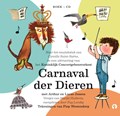Carnaval der Dieren | Camille Saint-Saëns ; Marjet Huiberts ; Fiep Westendorp Foundation ; Koninklijk Concertgebouworkest | 