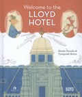Welcome to the Lloyd Hotel | Etsuko Nozaka | 