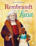 Rembrandt en Lucia | Mylo Freeman | 