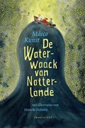 De Waterwaack van Natterlande | Marco Kunst | 