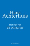 Het rijk van de schaarste | Hans Achterhuis | 