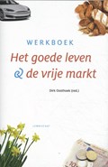 Het goede leven en de vrije markt | Dirk Oosthoek | 