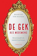 De gek als medemens | Maarten van Buuren | 