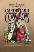 Cardboard Cowboys | Brian Conaghan | 