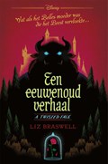 Een eeuwenoud verhaal | Liz Braswell ; Disney | 