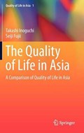 The Quality of Life in Asia | Takashi Inoguchi ; Seiji Fujii | 