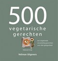 500 vegetarische gerechten | Deborah Gray | 