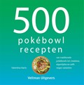 500 pokébowl recepten | Valentina Harris | 