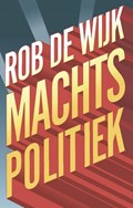 Machtspolitiek | Rob de Wijk | 