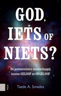 God, iets of niets? | Taede A. Smedes | 