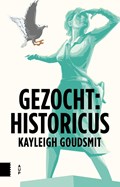 Gezocht: Historicus | Kayleigh Goudsmit | 