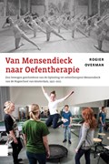 Van Mensendieck naar Oefentherapie | Rogier Overman | 