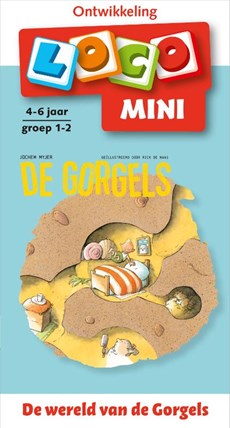 Loco mini de wereld van de Gorgels 4-6 jaar groep 1-2