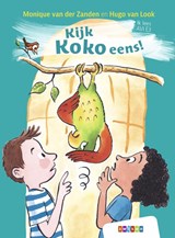 Kijk Koko eens! | Monique van der Zanden | 9789048744978