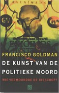 De kunst van de politieke moord | F. Goldman | 