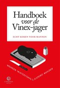 Handboek voor de Vinex-jager | Meneer Wateetons&, Sjoerd Mulder | 