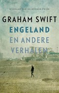 Engeland en andere verhalen | Graham Swift | 