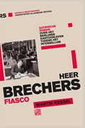 Heer Brechers fiasco | Martin Kessel | 