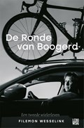 De Ronde van Boogerd | Filemon Wesselink | 
