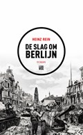 De slag om Berlijn | Heinz Rein ; Martine Matusz ; Izaak Hilhorst | 