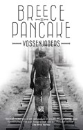 Vossenjagers en andere verhalen | Breece D’j Pancake | 