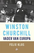 Winston Churchill, vader van Europa | Felix Klos | 