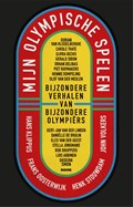 Mijn Olympische Spelen | John Volkers ; Frans Oosterwijk ; Hans Klippus ; Henk Stouwdam | 