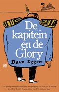 De kapitein en de Glory | Dave Eggers | 