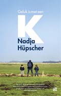 Geluk is met een K | Nadja Hüpscher | 
