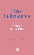 Twee Luitenanten | Stefano Keizers | 