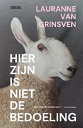 Hier zijn is niet de bedoeling | Lauranne van Grinsven | 