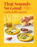 That Sounds So Good | Carla Lalli Music | 