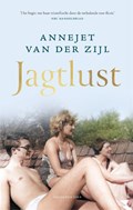 Jagtlust | Annejet van der Zijl | 