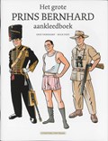 Het grote prins Bernhard aankleedboek | Erik Varekamp ; Mick Peet | 