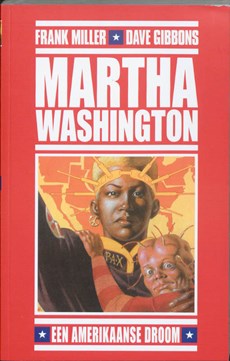 Martha Washington - Een Amerikaanse droom