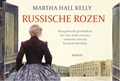 Russische rozen | Martha Hall Kelly | 