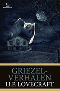 Griezelverhalen | H.P. Lovecraft | 