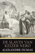 De slavin van keizer Nero | Alexandre Dumas | 