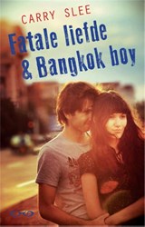 Fatale liefde & Bankkok boy | Carry Slee | 9789049926106