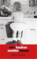 Een keukenmeidenroman | Kathryn Stockett | 