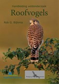 Handleiding veldonderzoek roofvogels | Rob Bijlsma | 