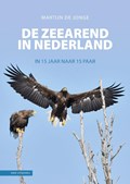 De Zeearend in Nederland | Martijn de Jonge | 
